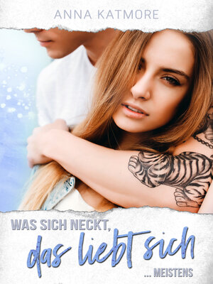 cover image of Was Sich Neckt, Das Liebt Sich... Meistens